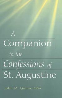 Cover image for A Companion to the Confessions of St. Augustine