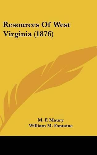 Resources of West Virginia (1876)