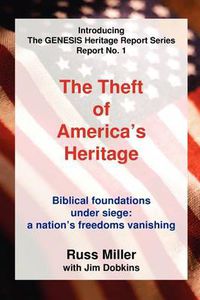 Cover image for The Theft of America's Heritage