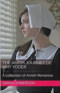 Cover image for The Amish Journey of Amy Yoder