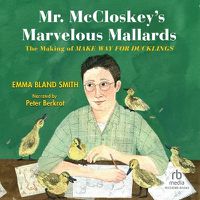 Cover image for Mr. McCloskey's Marvelous Mallards