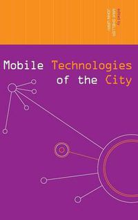 Cover image for Mobile Technologies of the City
