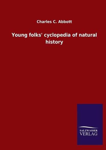 Cover image for Young folks' cyclopedia of natural history