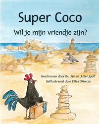 Cover image for Super Coco: Wil je mijn vriendje zijn?