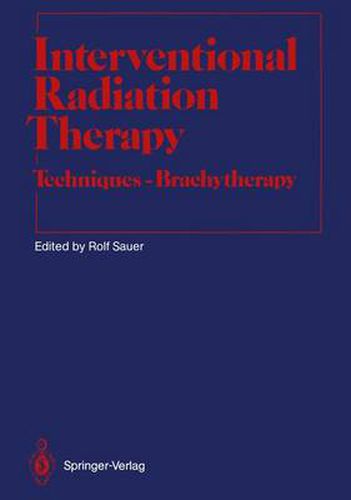 Cover image for Interventional Radiation Therapy: Techniques - Brachytherapy