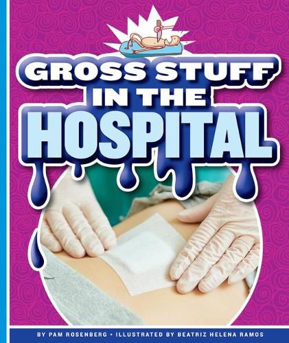 Cover image for Gross Stuff in the Hospital