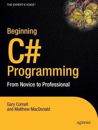 Cover image for Beginning C# Programming: From Novice to Professional