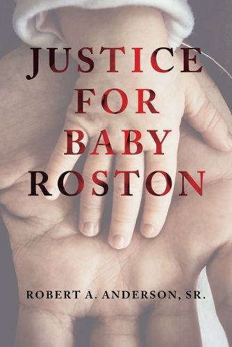 Cover image for Justice for Baby Roston