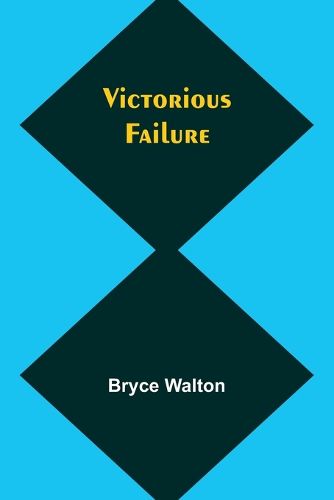 Cover image for Victorious failure