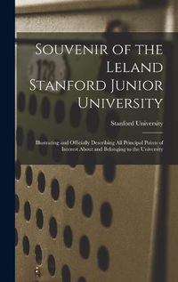 Cover image for Souvenir of the Leland Stanford Junior University