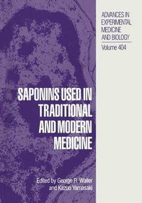 Cover image for Saponins Used in Traditional and Modern Medicine