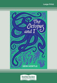 Cover image for The Octopus and I