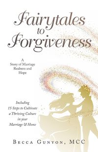 Cover image for Fairytales to Forgiveness