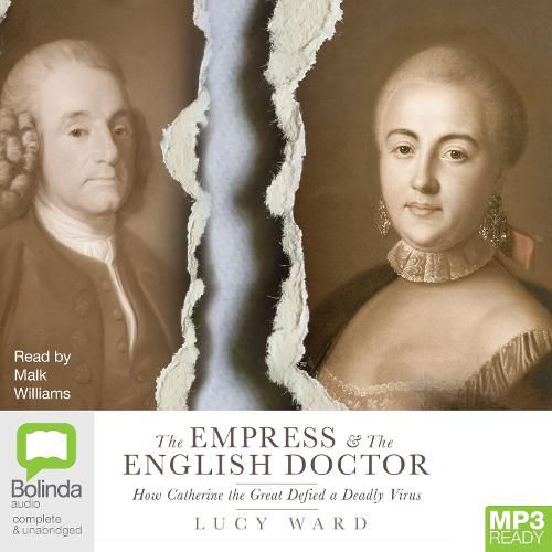 The Empress and the English Doctor: How Catherine the Great defied a deadly virus