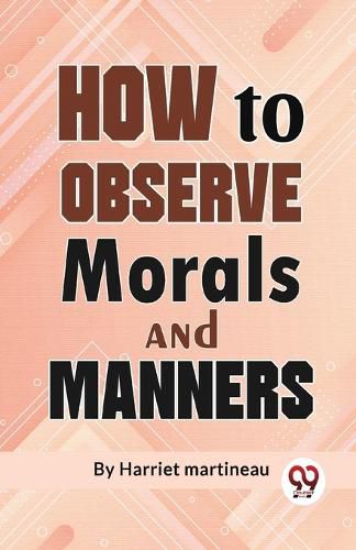 Cover image for How to Observe Morals and Manners