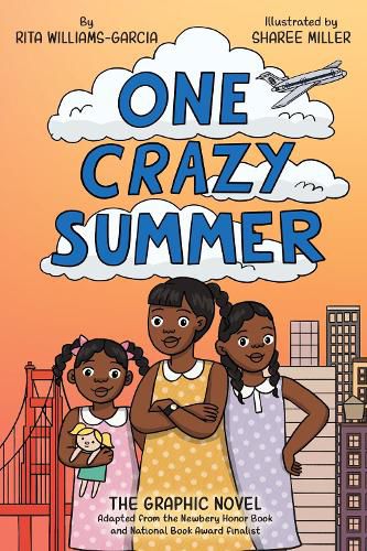 Cover image for One Crazy Summer: The Graphic Novel