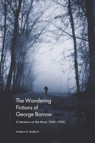 Cover image for The Wandering Fictions of George Borrow