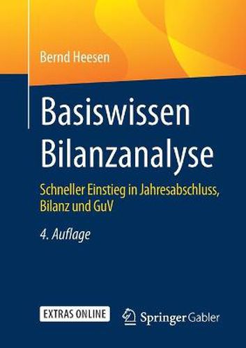 Cover image for Basiswissen Bilanzanalyse: Schneller Einstieg in Jahresabschluss, Bilanz Und Guv