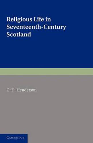 Cover image for Religious Life in Seventeenth-Century Scotland