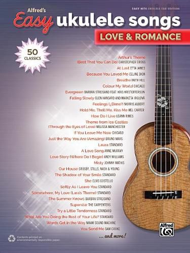 Cover image for Alfred's Easy Ukulele Songs -- Love & Romance: 50 Classics