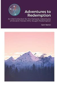 Cover image for Adventures to Redemption