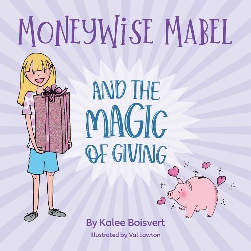 Cover image for Moneywise Mabel and the Magic of Giving