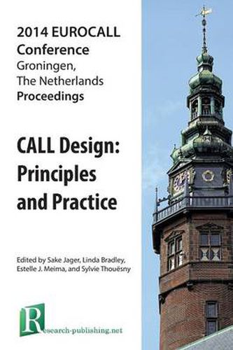 Cover image for Call Design: Principles and Practice - Proceedings of the 2014 Eurocall Conference, Groningen, the Netherlands