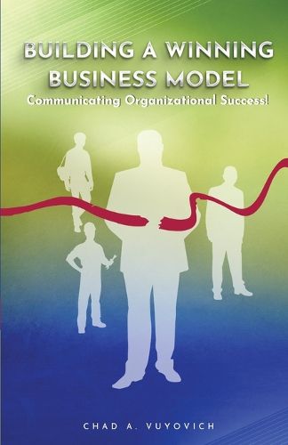Cover image for Building a Winning Business Model