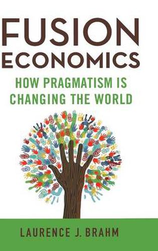 Cover image for Fusion Economics: How Pragmatism is Changing the World