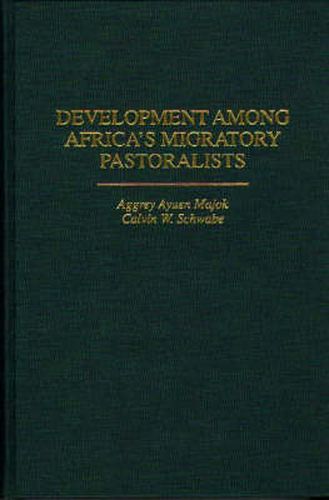 Cover image for Development Among Africa's Migratory Pastoralists