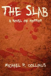 Cover image for The Slab: A Novel of Horror