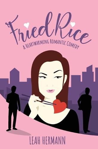 Cover image for Fried Rice: A Romantic Comedy