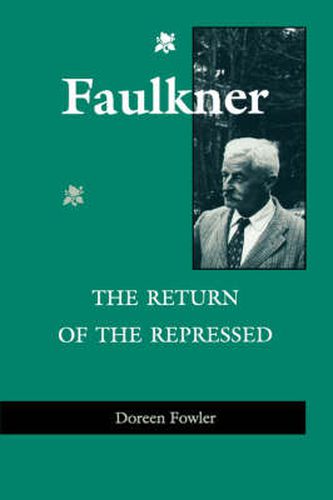 Cover image for Faulkner: The Return of the Repressed