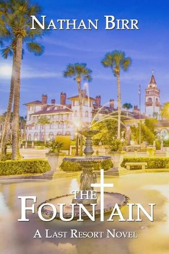 Cover image for The Fountain: A Last Resort Novel