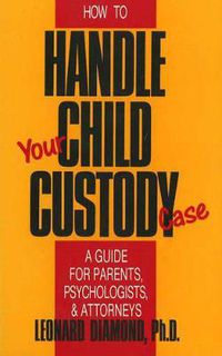 Cover image for How to Handle Your Child Custody Case