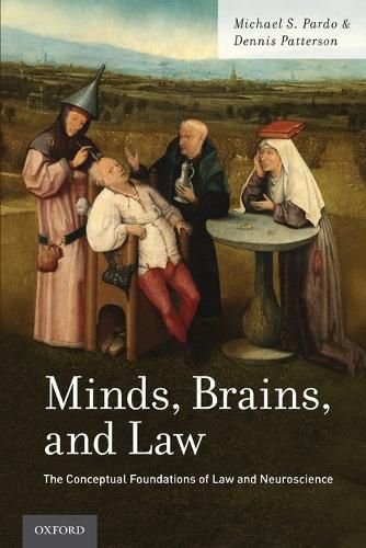 Cover image for Minds, Brains, and Law: The Conceptual Foundations of Law and Neuroscience