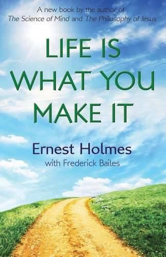 Cover image for Life Is What You Make It