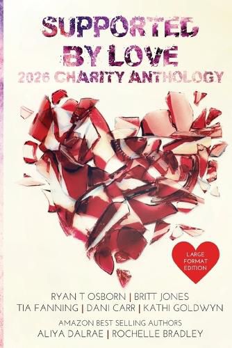 Cover image for Supported by Love 2026 Charity Anthology
