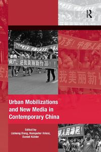 Cover image for Urban Mobilizations and New Media in Contemporary China