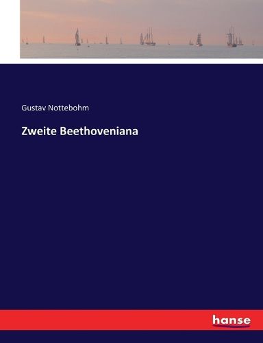 Cover image for Zweite Beethoveniana