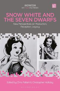 Cover image for Snow White and the Seven Dwarfs: New Perspectives on Production, Reception, Legacy