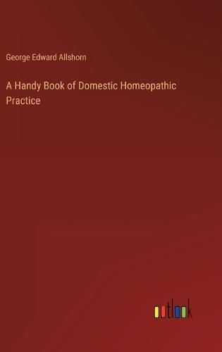 A Handy Book of Domestic Homeopathic Practice