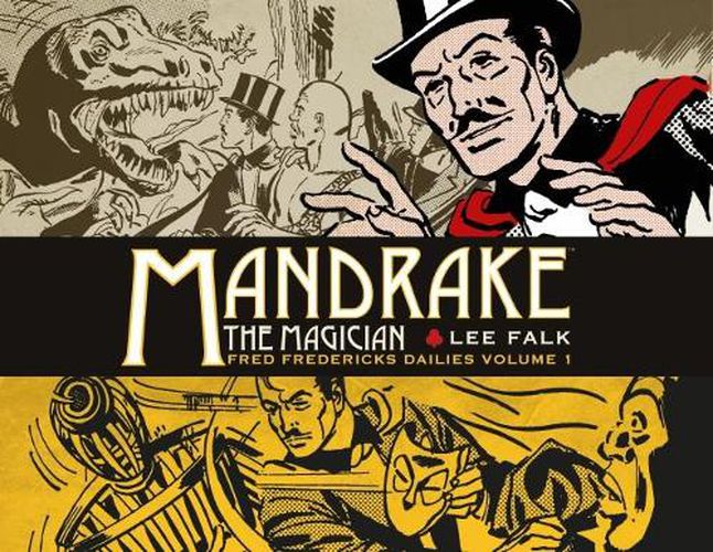 Cover image for Mandrake the Magician: Fred Fredericks Dailies Vol.1: The Return Of Evil - The Cobra
