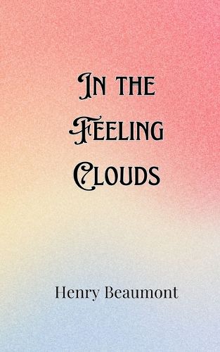 In the Feeling Clouds