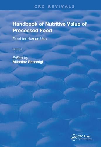 Cover image for Handbook of Nutritive Value of Processed Food: Food for Human Use