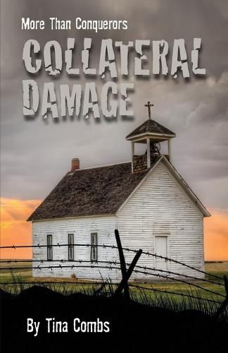 Cover image for Collateral Damage: More Than Conquerors