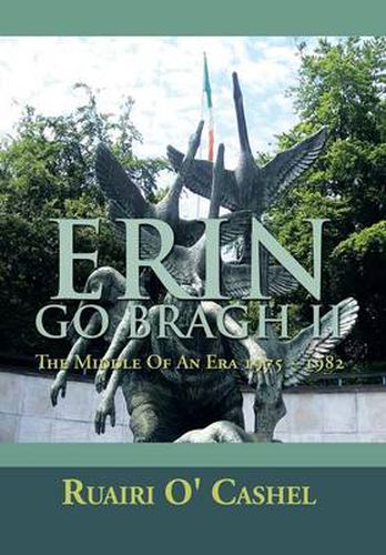 Cover image for Erin Go Bragh II: The Middle Of An Era 1975 - 1982