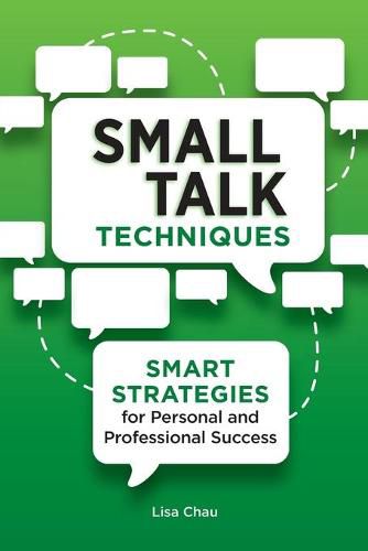 Small Talk Techniques: Smart Strategies for Personal and Professional Success