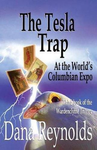 Cover image for The Tesla Trap: At the World's Columbian Expo