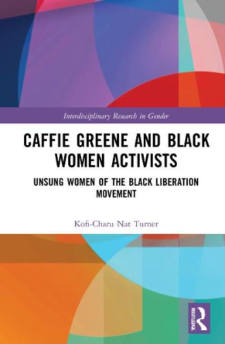 Cover image for Caffie Greene and Black Women Activists